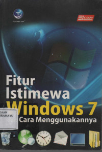 Fitur Istimewa Windows 7 dan Cara Menggunakannya