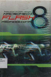 Pembuatan Animasi dengan Macromedia FLASH proffesional 8