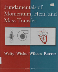 Fundamentals of Momentum, Heat, and Mass Transfer