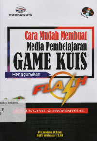 Cara Mudah Membuat Media Pembelajaran Game Kuis Menggunakan Flash untuk Guru & Profesional