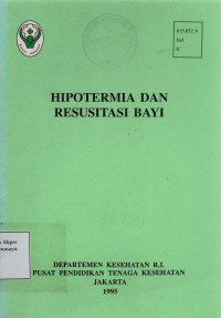 Hipotermia dan Resusitasi Bayi