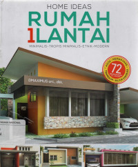 Home Ideas Rumah 1 Lantai : Minimalis - Tropis Minimalis - Etnik- Modern