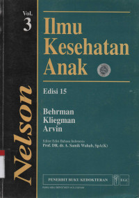 Ilmu Kesehatan Anak Edisi 15 Vol. 1