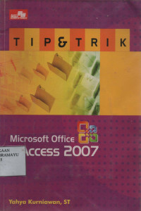 Tip & Trik Microsoft Office Access 2007