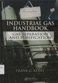 Industrial Gas Handbook  : Gas Separation And Purification