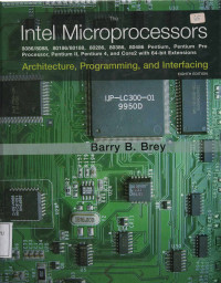 Intel Microprocessors : Architecture, Programming, and Interface Ed.8