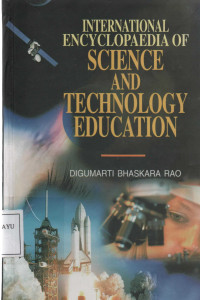 International Encyclopaedia Science And Technology Education