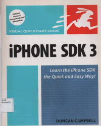 iPhone SDK 3 : Learn the iPHONE SDK the Quick and Easy Way!
