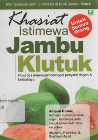 Khasiat Istimewa Jambu Klutuk