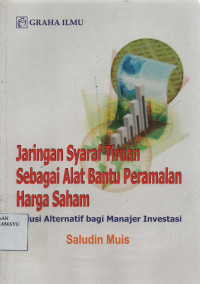 Jaringan Syaraf Tiruan sebagai Alat Bantu Peramalan Harga Saham