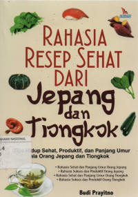 Rahasia Resep Sehat dari Jepang dan Tiongkok