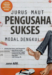 Jurus Maut Pengusaha Sukses Modal Dengkul