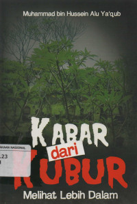 Kabar Dari Kubur : Melihat Lebih Dalam