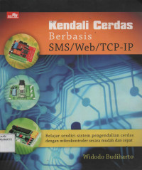 Kendali Cerdas Berbasis SMS/Web/TCP-IP