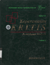 Keperawatan Kritis : Pendekatan Holistik ed.VI vol.I