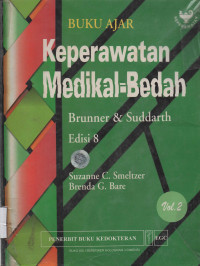 Buku Ajar keperawatan Medikal - Bedah Brunner & Suddarth  Vol 2 Edisi 8