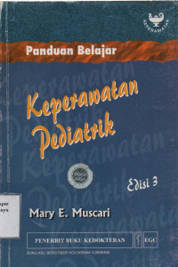 Panduan Belajar Keperawatan Pediatrik Edisi 3