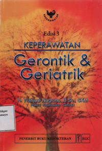 Keperawatan Gerontik  dan Geriatrik Edisi 3