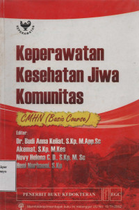 Keperawatan Kesehatan Jiwa Komunitas CMHN (Basic Course)