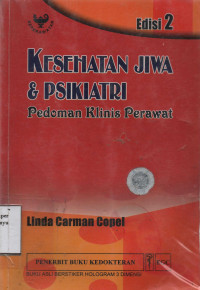 Kesehatan Jiwa & Psikiatri : Pedoman Klinis Perawat Edisi 2