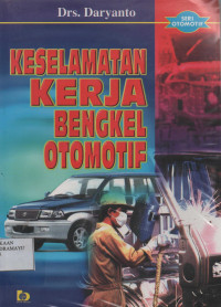 Keselamatan Kerja Bengkel Otomotif