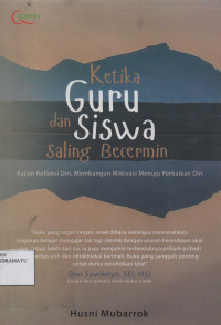 Ketika Guru dan Siswa Saling Becermin