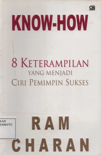 KNOW-HOW 8 Keterampilan yang Menjadi Ciri Pemimpin Sukses