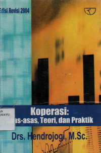 Koperasi : Asas-Asas Teori dan Praktik