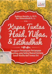 Kupas Tuntas Haid, Nifas, & Istihadhah