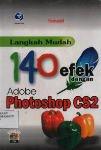 Langkah Mudah 140 efek dengan Adobe Photoshop CS2