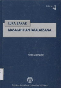 Luka Bakar Masalah dan tata Laksana Edisi 4