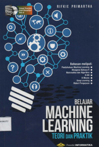 Belajar Machine Learning Teori dan Praktik