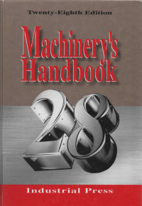 Machinery's Handbook 28th Edition