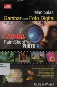 Manipulasi Gambar dan Foto Digital dengan Corel Paint Photoshop Pro Photo XI