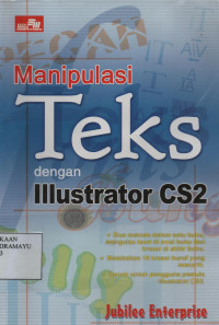 Manipulasi Teks dengan Illustrator CS2