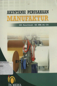 Akuntansi Perusahaan Manufaktur