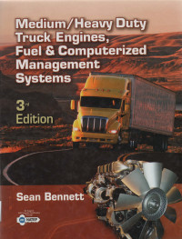 Medium/Heavy Duty Truck Engines, Fuel & Computerized Management System 3rd Edition