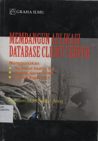 Membangun Aplikasi Database Client - Server