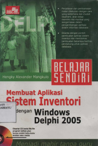 Belajar Sendiri Membuat Aplikasi Sistem Inventori dengan Windows Delphi 2005