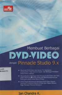 Membuat Berbagai DVD-VIDEO dengan Pinnacle Studio 9.x