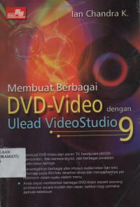 Membuat Berbagai DVD-Video dengan Ulead VideoStudio 9