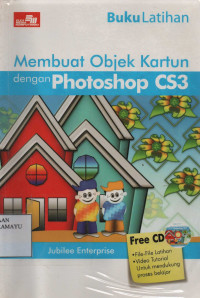 Buku Latihan : Membuat Objek Kartun dengan Photoshop CS3