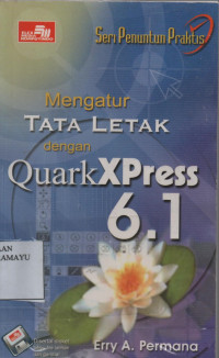 Mengatur tata Letak dengan QuarkXPress 6.1