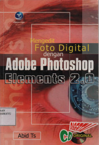 Mengedit Foto Digital dengan Adobe Photoshop Elements 2.0