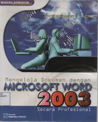 Mengelola Dokumen dengan Microsoft Word 2003