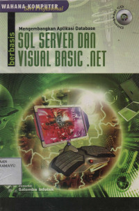 Mengembangkan Aplikasi Database berbasiss SQL server dan Visual Basic.net