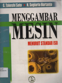 Menggambar Mesin Menurut Standar ISO