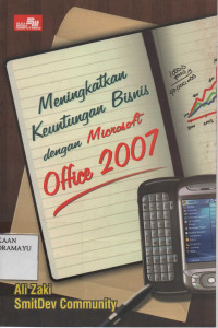 Meningkatkan Keuntungan Bisnis dengan Microsoft Office 2007