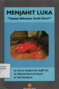 Menjahit Luka : Supaya Bekasnya Susah Dicari