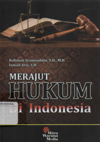 Merajut Hukum di Indonesia